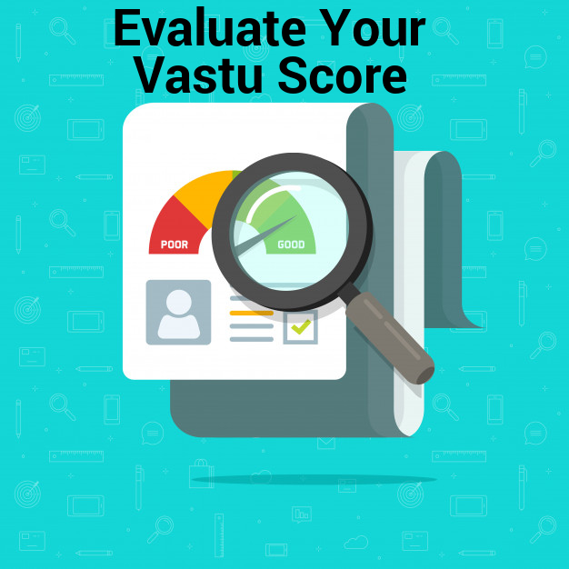 Evaluate Your Vastu Score